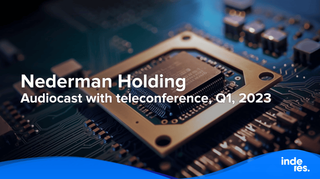Nederman Holding, Audiocast with teleconference, Q1, 2023
