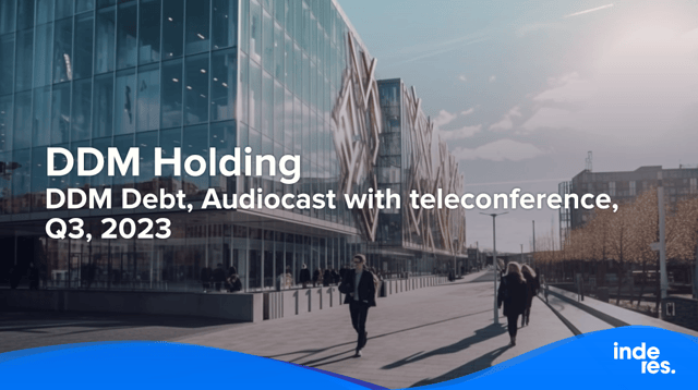 DDM Debt, Audiocast with teleconference, Q3, 2023