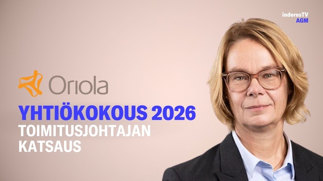 Oriolan yhtiökokous | Toimitusjohtajan katsaus 25.3.2026
