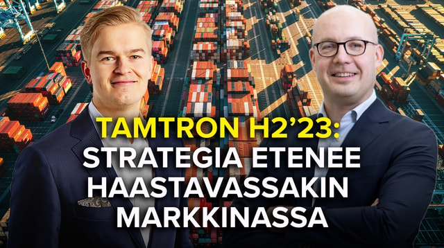 Tamtron H2'23: Strategia etenee haastavassakin markkinassa