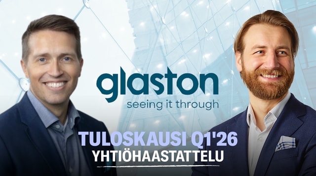 Glaston Q1’26: Lasit sumeana 