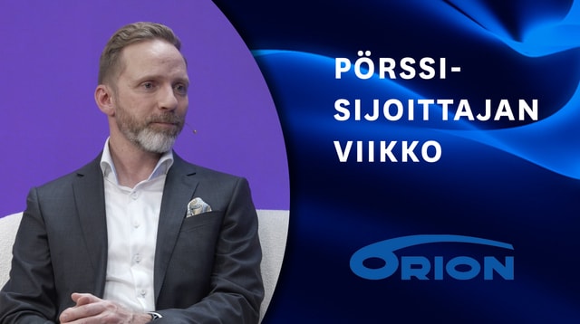 Orion sijoituskohteena | Pörssisijoittajan viikko 9.9.2025