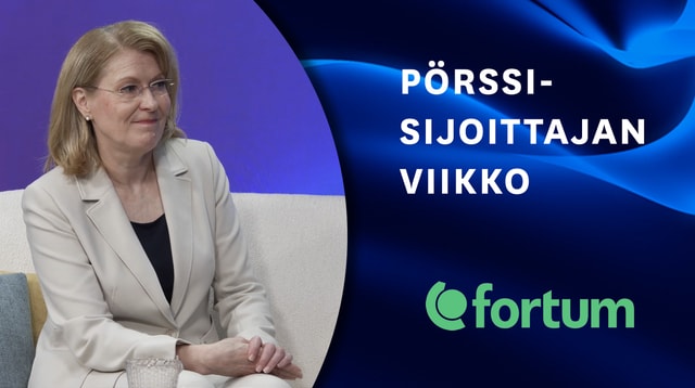 Fortum sijoituskohteena | Pörssisijoittajan viikko 12.9.2025