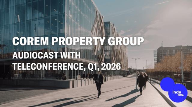 Corem Property Group, Audiocast, Q1'26