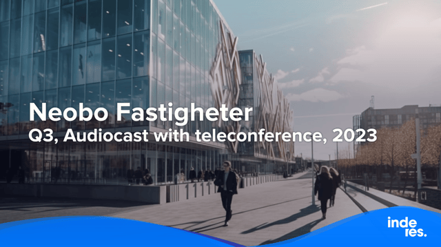 Neobo Fastigheter, Q3, Audiocast with teleconference, 2023