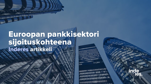 Euroopan pankkisektori: tasealennuksesta kärkisektoriksi