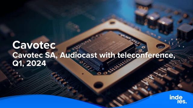 Cavotec SA, Audiocast with teleconference, Q1, 2024