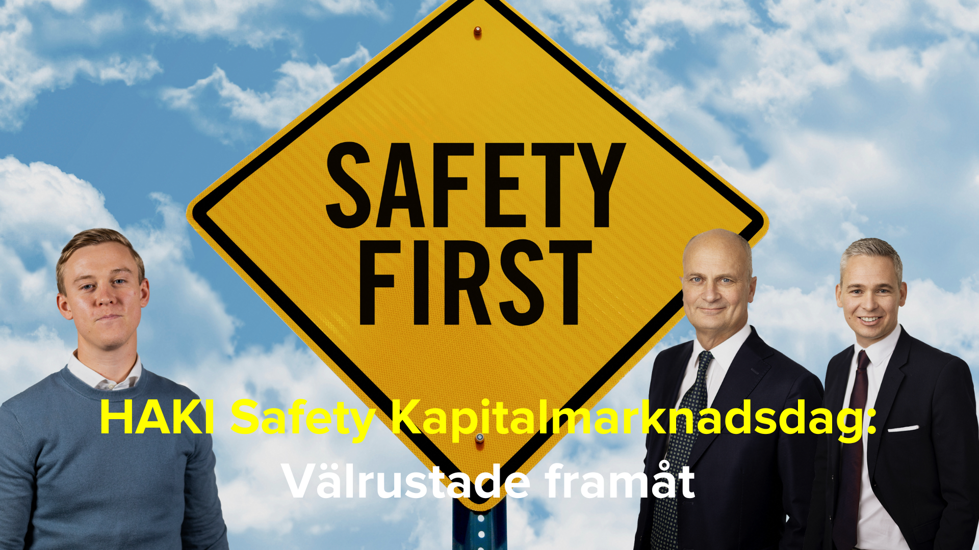 HAKI Safety Kapitalmarknadsdag: Välrustade framåt